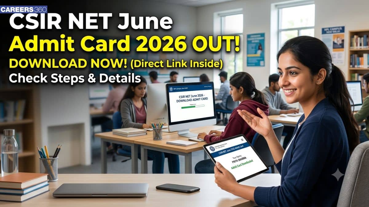 CSIR NET June Admit Card 2026 Out - How to Download the Admit Card online