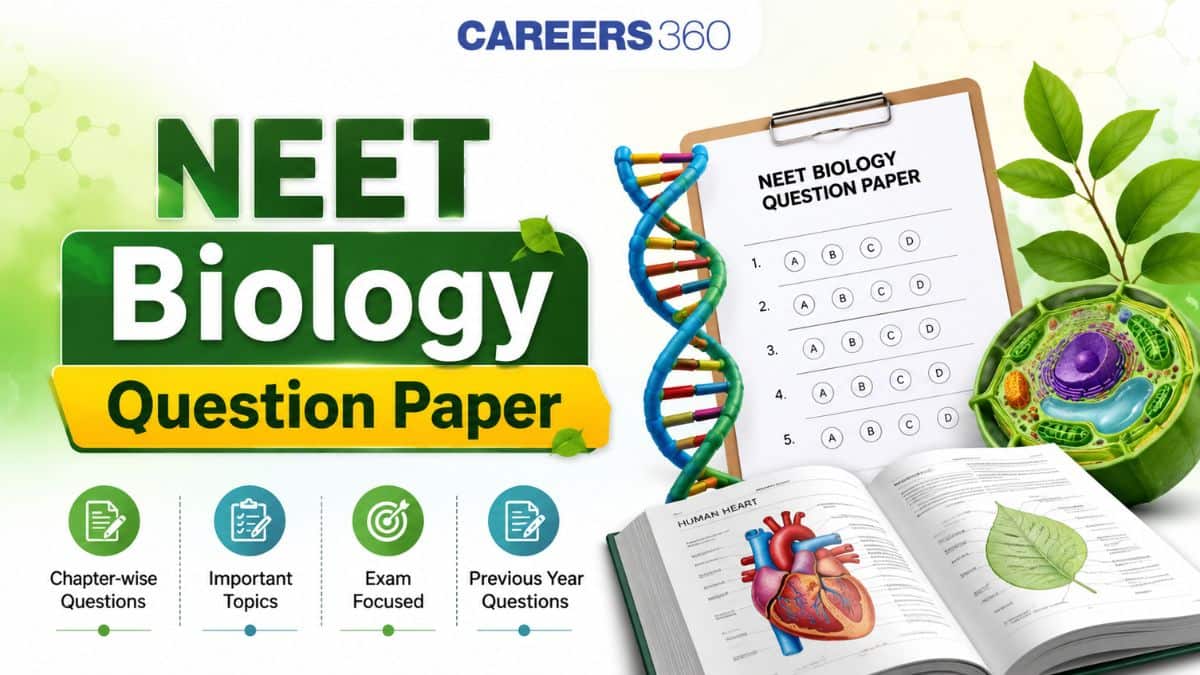NEET Biology Question Paper: Download NEET Previous Year Biology Papers ...