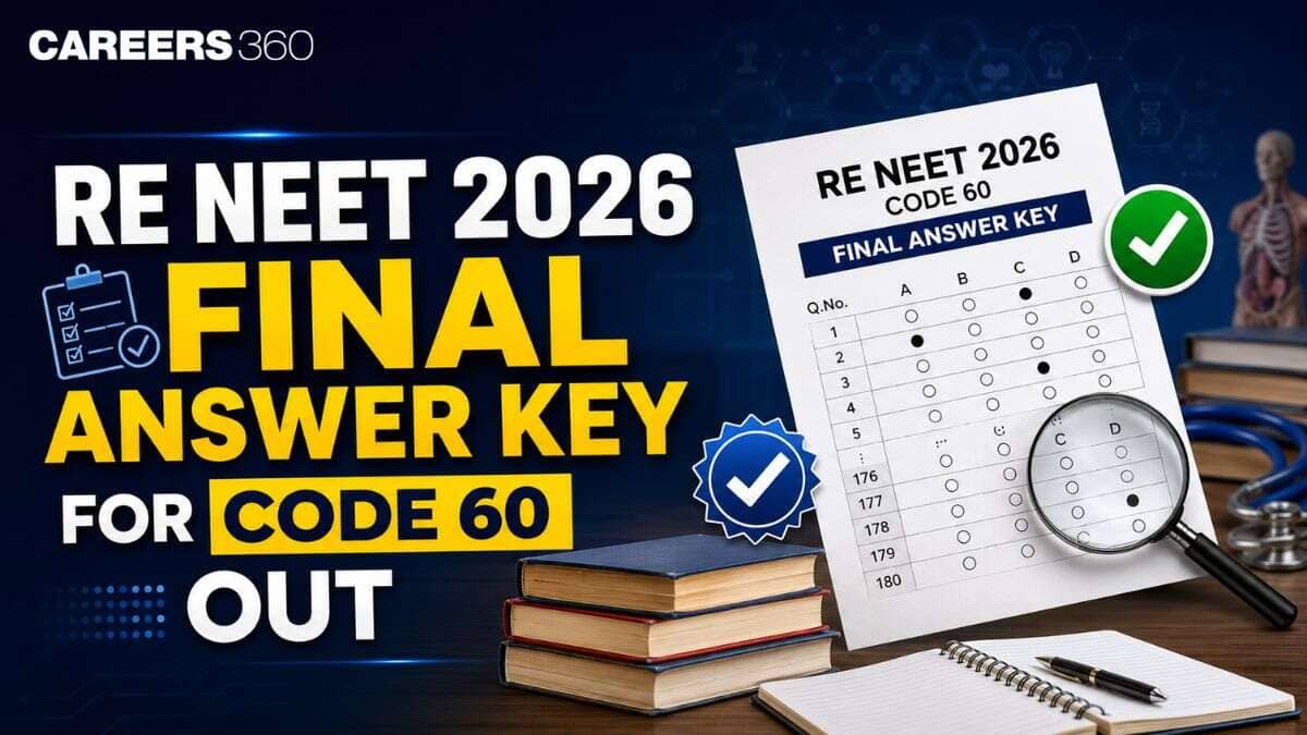 Re NEET 2026 Final Answer Key Code 60 Out: Official PDF Download Link
