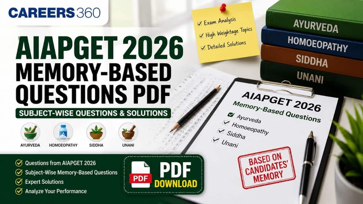 AIAPGET 2026 Memory-Based Questions PDF: Subject-Wise Questions & Solutions