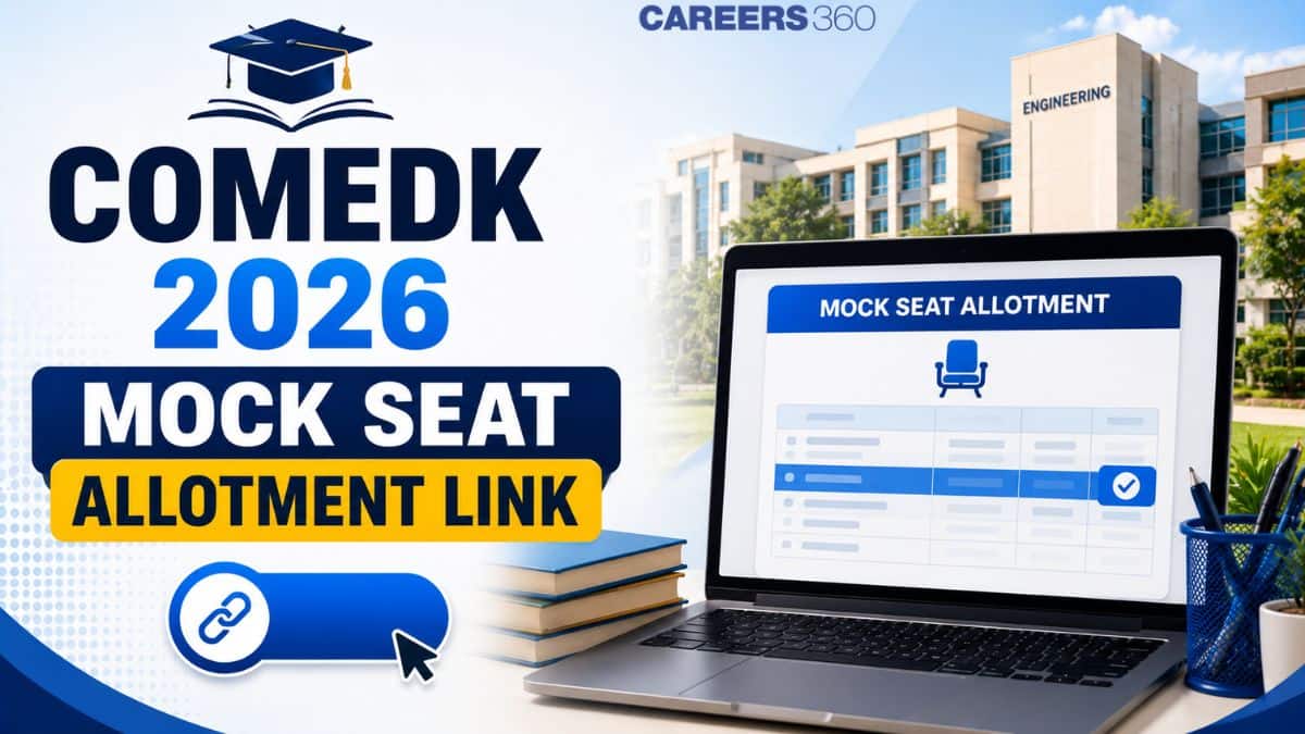 COMEDK 2026 Mock Seat Allotment Released: Direct Link, Expected College & Next Steps