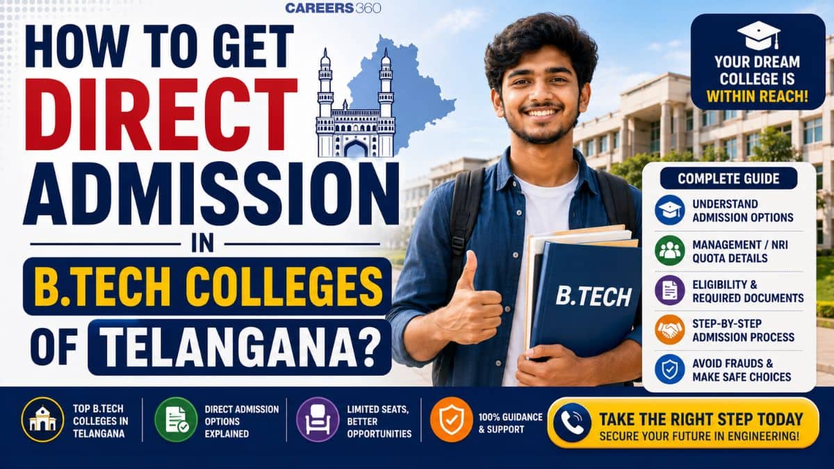 How to Get Direct Admission in B.Tech Colleges of Telangana 2026: Eligibility, Fees & Process