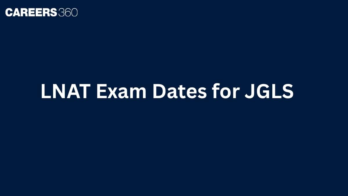 JGLS 2027 LNAT Exam Dates: Complete Schedule & Deadlines