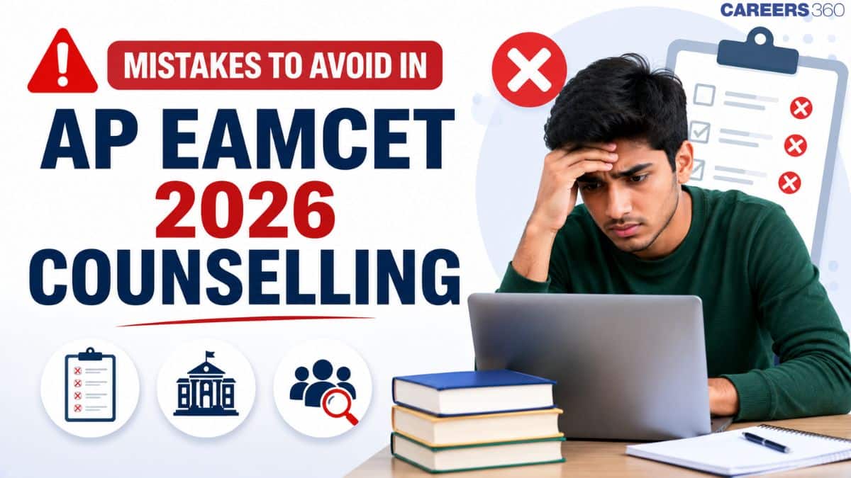 Mistakes to Avoid in AP EAMCET 2026 Counselling - Step by Step Guide