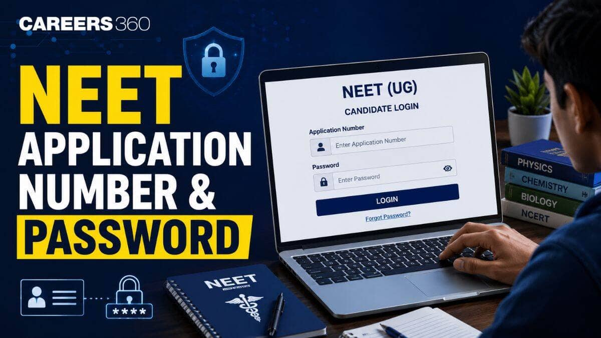 NEET 2026 Application Number & Password: How to Generate Login Details