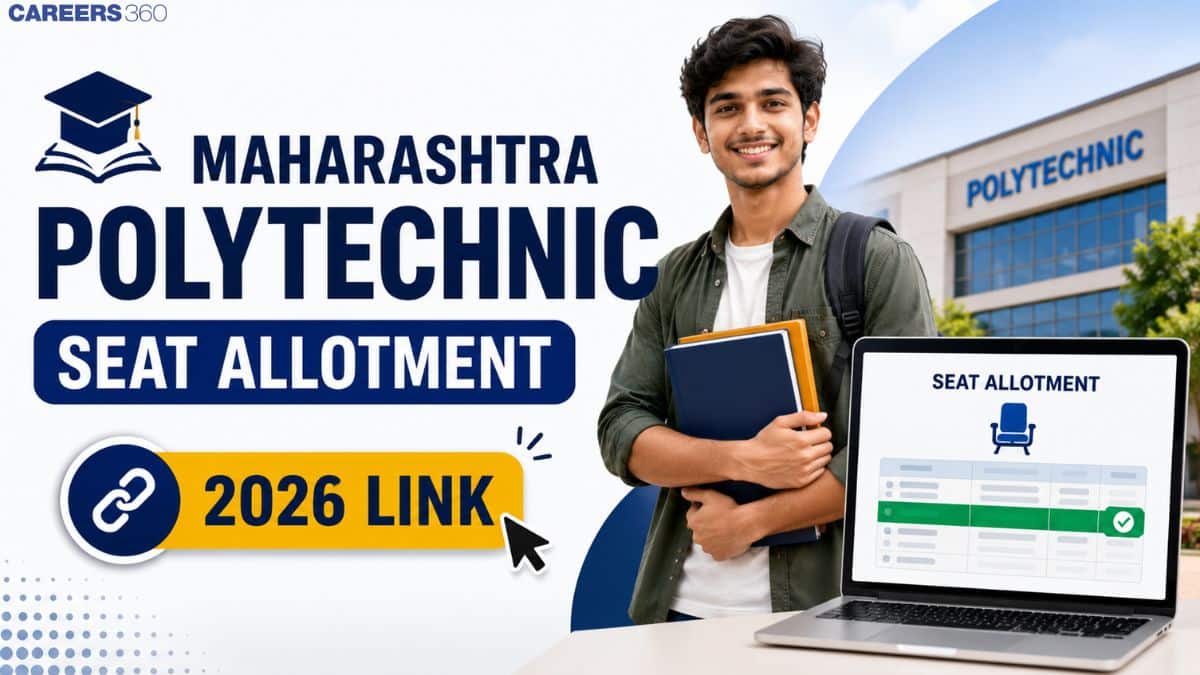 Maharashtra Polytechnic Seat Allotment 2026 Link: Check Your College Allotment