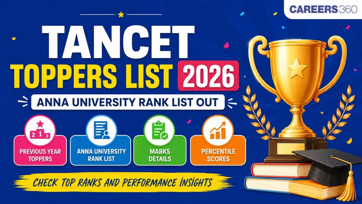 TANCET Rank List 2026 vs 2025: Toppers, Community-Wise Rank, Percentile Trends & Cutoffs