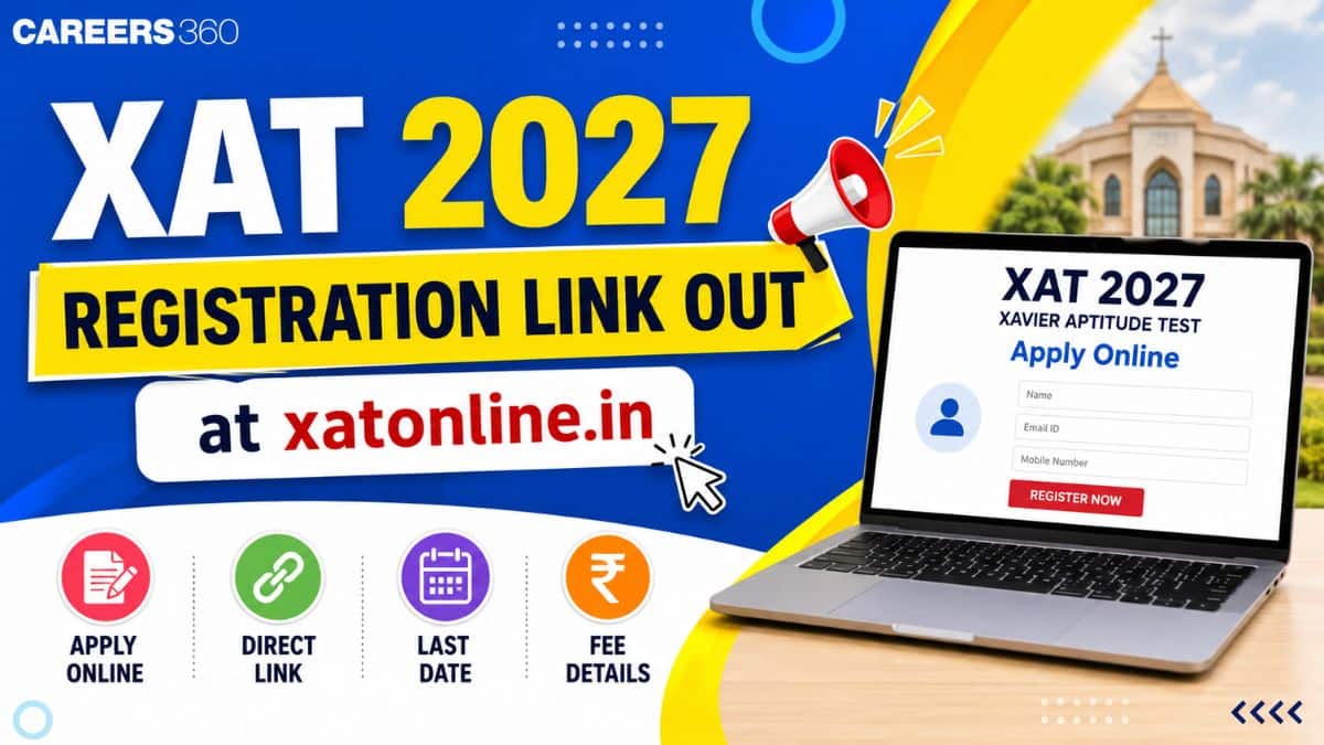 XAT 2027 Registration Link Out at xatonline.in: Apply Online, Direct Link, Last Date, Fee