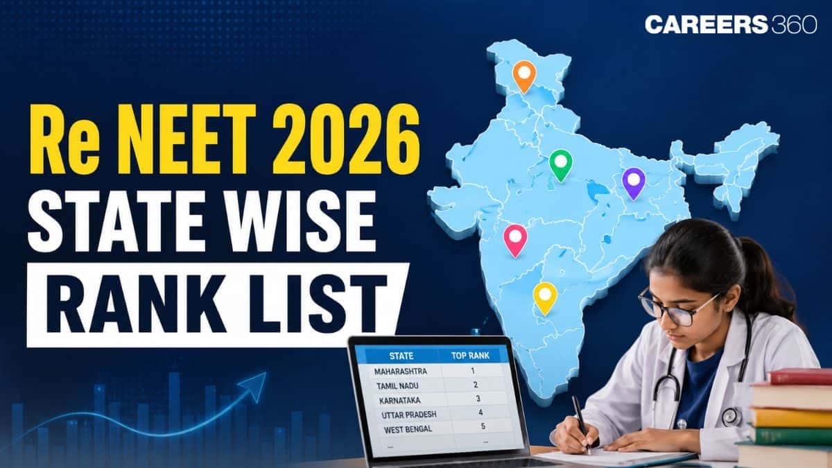 Re NEET 2026 State Wise Rank List: Merit List PDF Download Link - Careers360