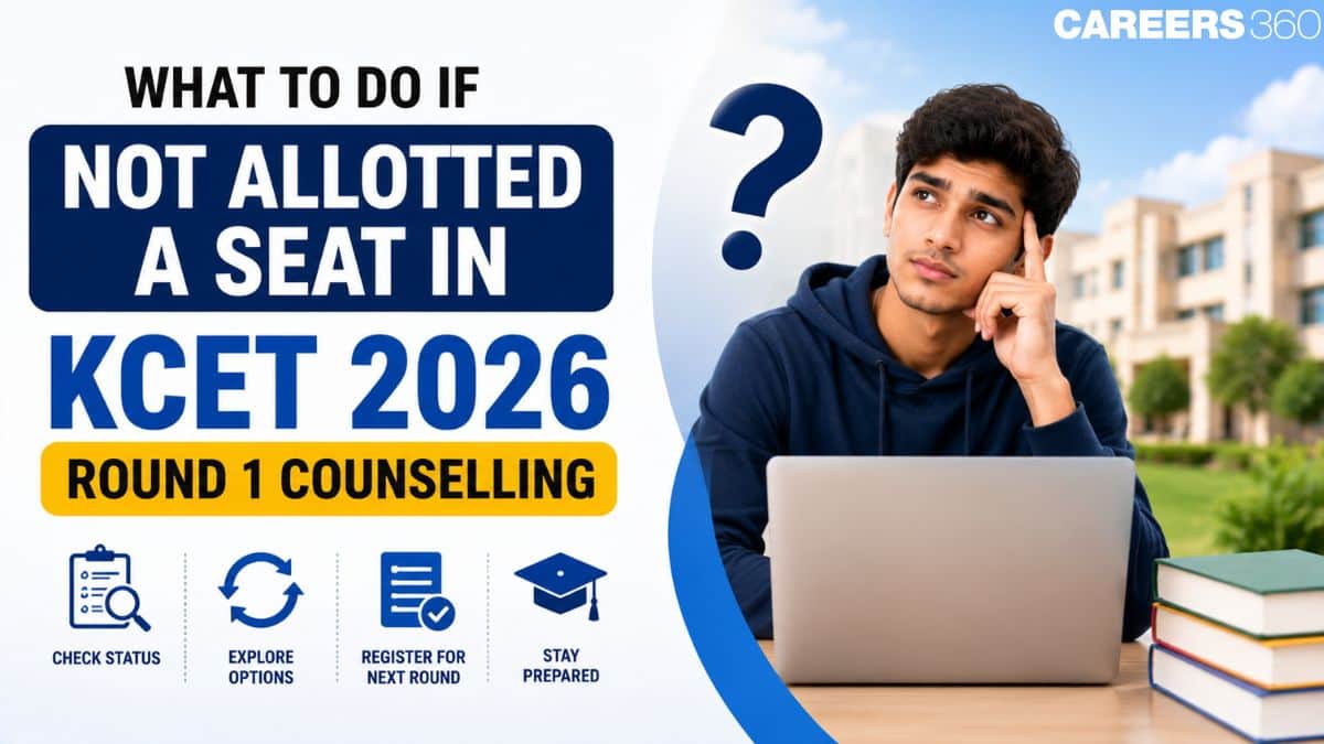 Didn't Get a Seat in KCET 2026 Round 1? Here's What You Should Do Next