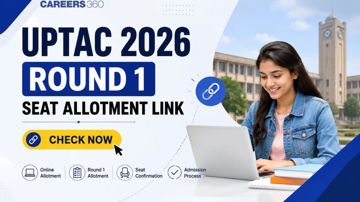 UPTAC 2026 Round 1 Seat Allotment Link at uptac.samarth.edu.in: Steps to Check