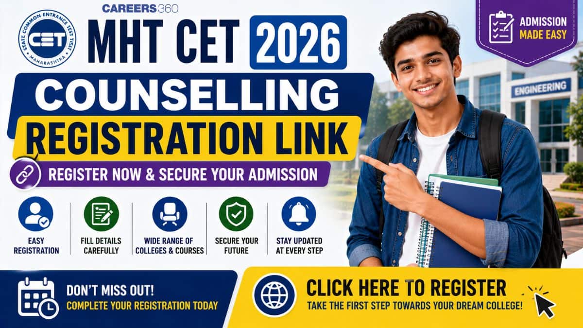 MHT CET 2026 Counselling Registration Link Activated at fe2026.mahacet.org: Apply Online Now