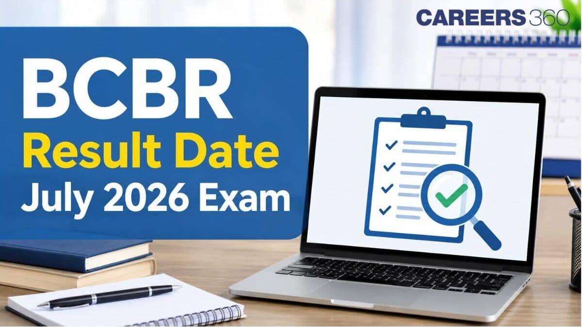 BCBR Result 2026 Released Date (July Exam): Steps to Download Scorecard