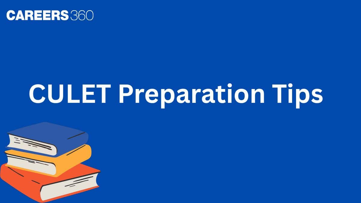 CULET 2026 Preparation Tips: Books, Check Complete Strategy