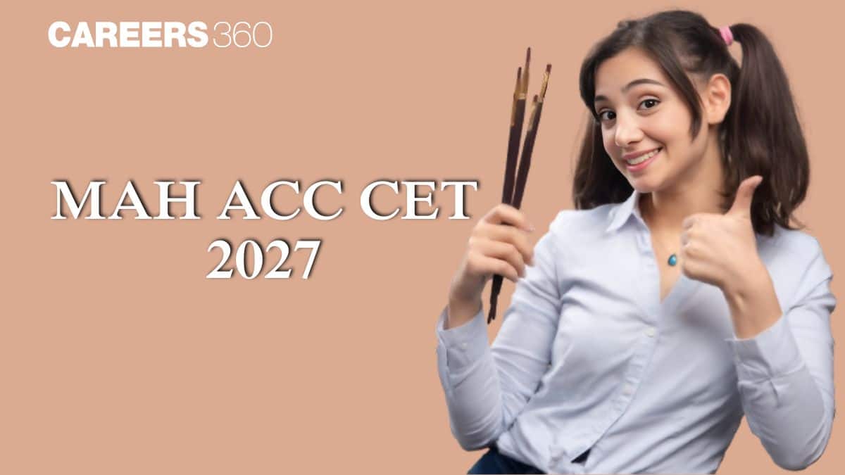 MAH AAC CET 2027: Application Form, Exam Date, Eligibility & Exam Pattern
