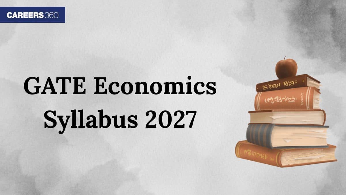 GATE Economics Syllabus 2027 (Released): Topics & Weightage Wise ...