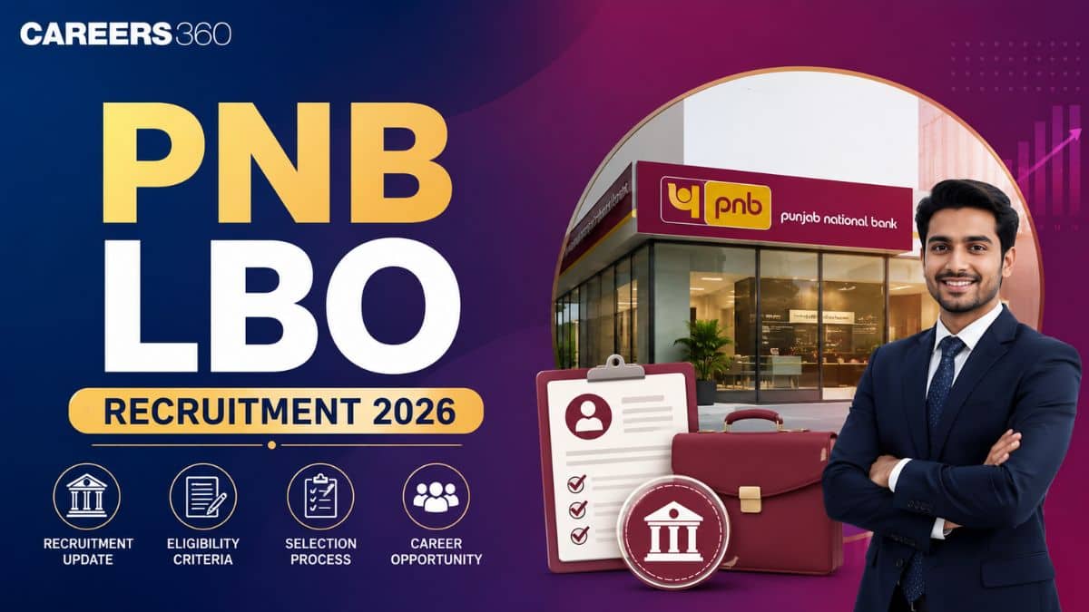 PNB LBO Recruitment 2026: Notification Out, Apply Online, Eligibility, Vacancy & Last Date