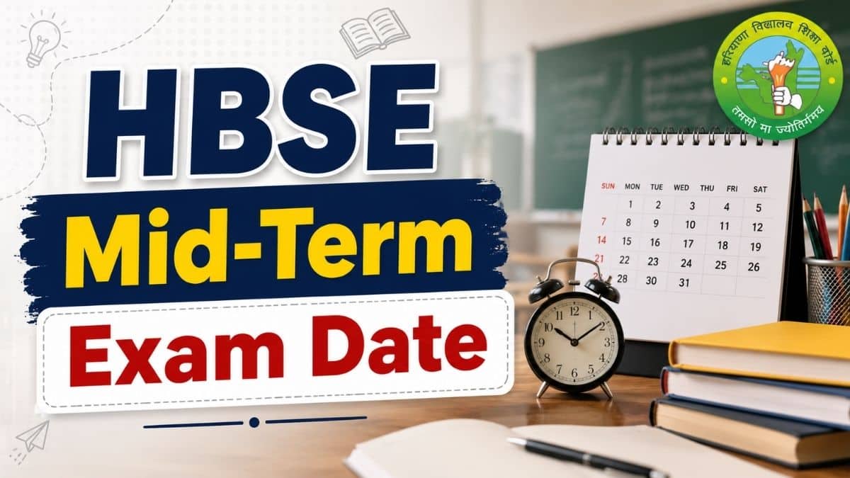 Haryana Board HBSE Mid-Term Exam Dates 2026 - Check 10th 12th Half-Yearly Time Table