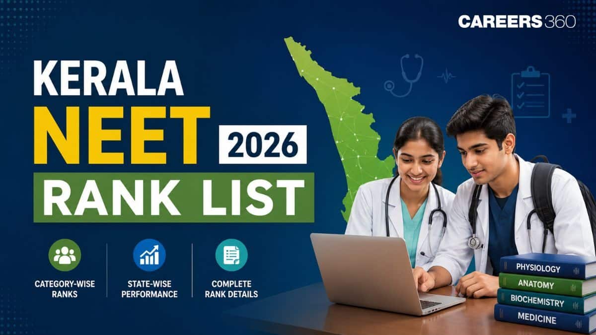 Kerala NEET Rank List 2026: Kerala NEET Merit List PDF Download Link - Careers360
