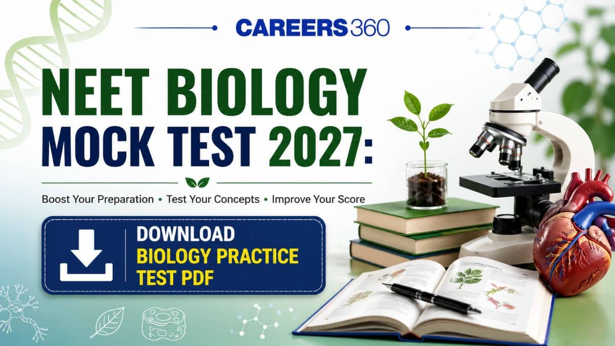 NEET Biology Mock Test 2027: Download PDF Biology Practice Test