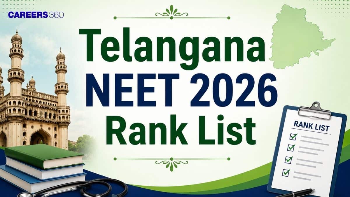 Telangana NEET Rank List 2026: Merit List PDF Download Link - Careers360