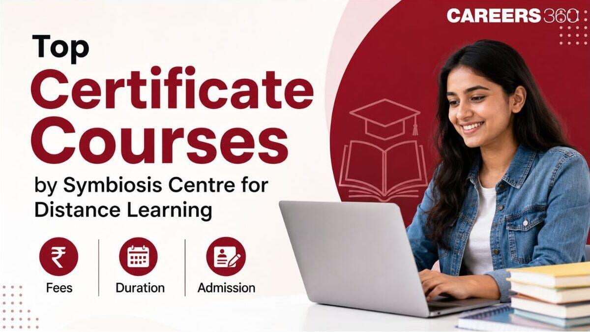 Top Symbiosis Online Certificate Courses in 2026: Fees, Duration, Admission