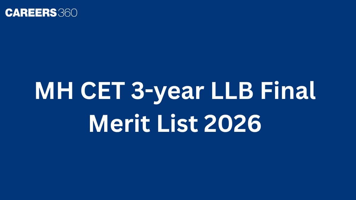 MH CET 3-year LLB Final Merit List 2026 (LIVE): Download PDF