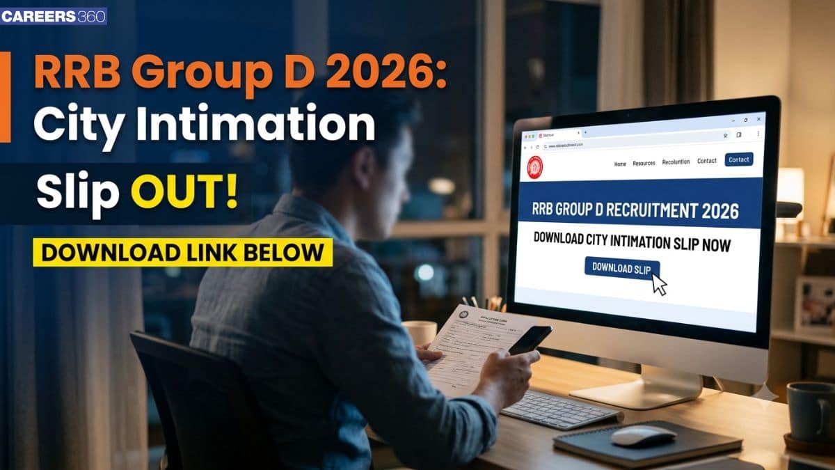 RRB Group D City Intimation 2025 (Out): Download Exam City Slip, Check CBT Exam Date