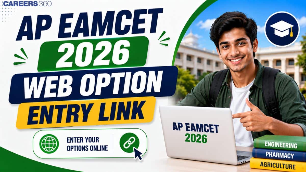 AP EAMCET 2026 Web Option Entry Link: Direct Choice Filling Portal & Last Date