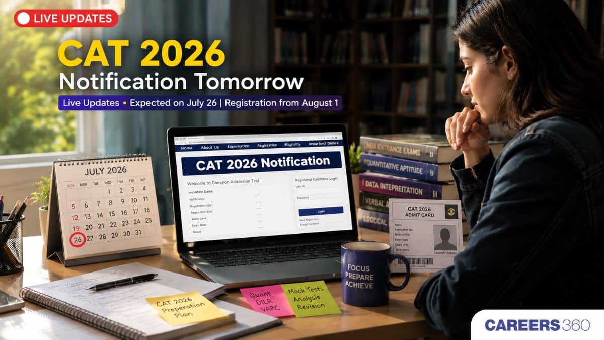 CAT 2026 Notification Live News: Expected Tomorrow, July 26, Exam on November 29