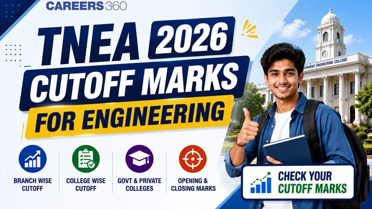 TNEA Cutoff Marks For Engineering 2026: See Which BTech Colleges You Can Get