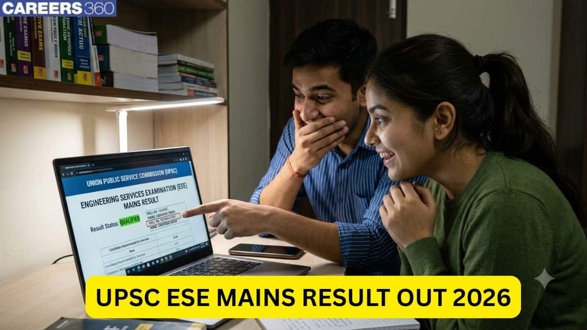 UPSC ESE Mains Result 2026 Out: Download Result, Qualified Candidates