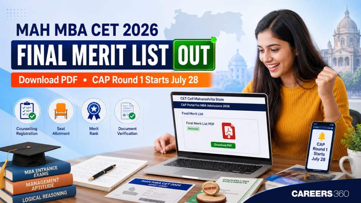 MAH MBA CET Final Merit List 2026 Link OUT @CET Cell Maharashtra; Download PDF, CAP Round 1 Starts July 28