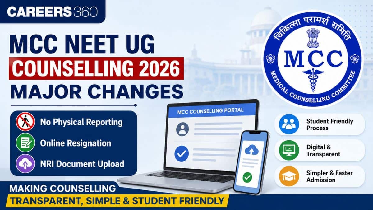 MCC NEET UG Counselling 2026: Major Changes Include No Physical Reporting, Online Resignation