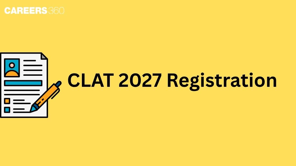 CLAT 2027 Registration to Start on Aug 3; Check documents, fees, last date