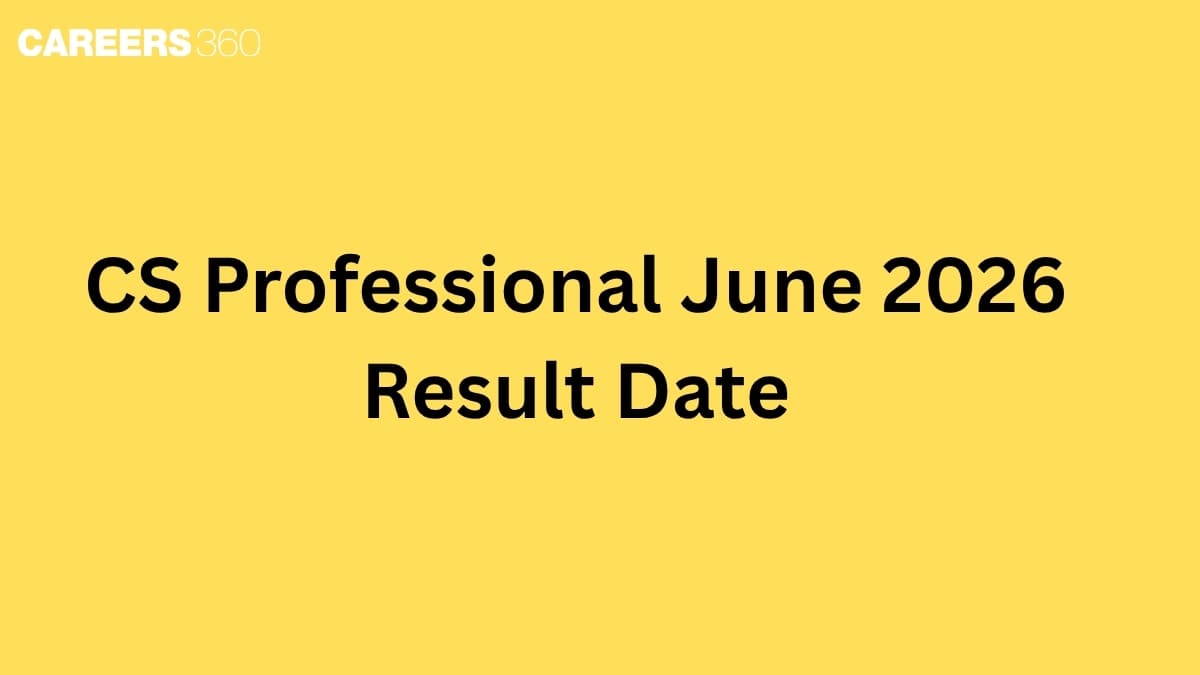 CS Professional June 2026 Result Date: Time, Direct Link, Scorecard at icsi.edu