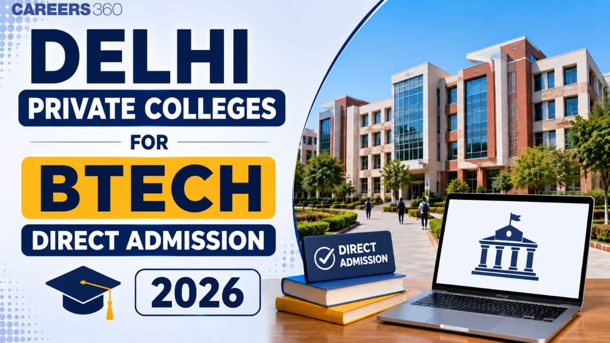 Delhi Private Colleges for BTech Direct Admission 2026