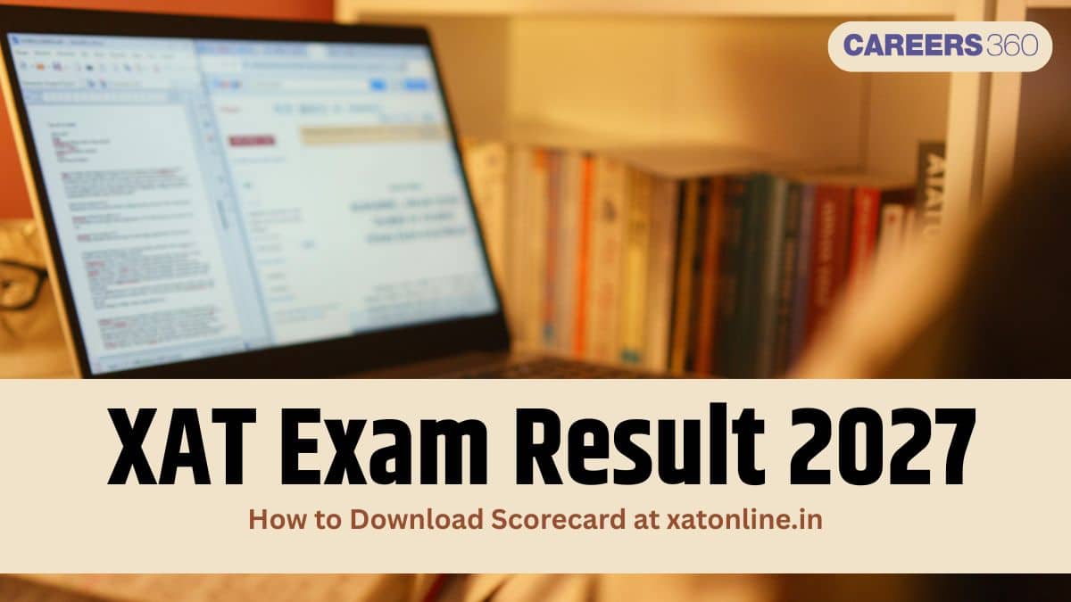 XAT Result 2027: Expected Date, Scorecard Download, Cutoff, Percentile & Selection Process