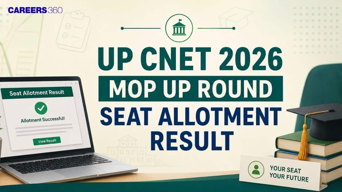 UP CNET 2026 Mop Up Round Seat Allotment Result (August 1): Direct Download Link