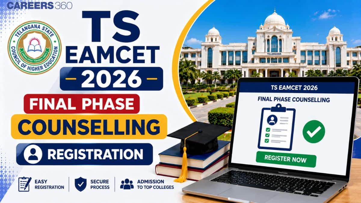 TS EAMCET 2026 Final Phase Counselling Registration Link: Last Date, How to Apply