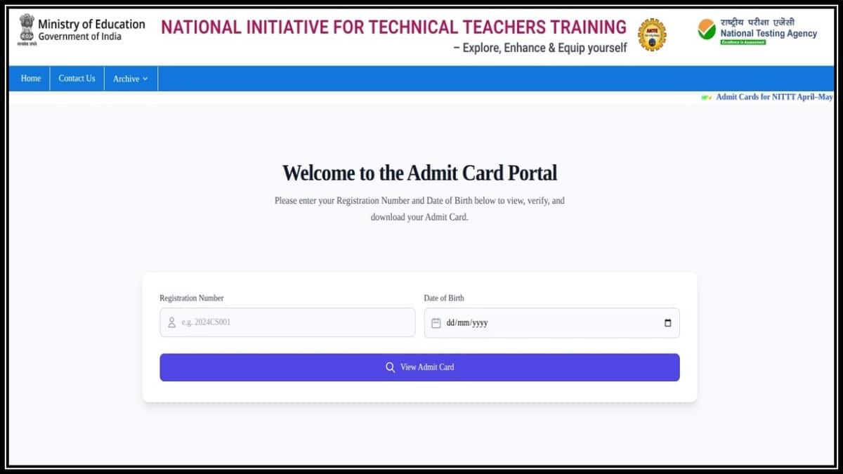 NITTT 2026: Candidates can download the admit cards using their login credentials such as registration number and date of birth. (Image source: Official)