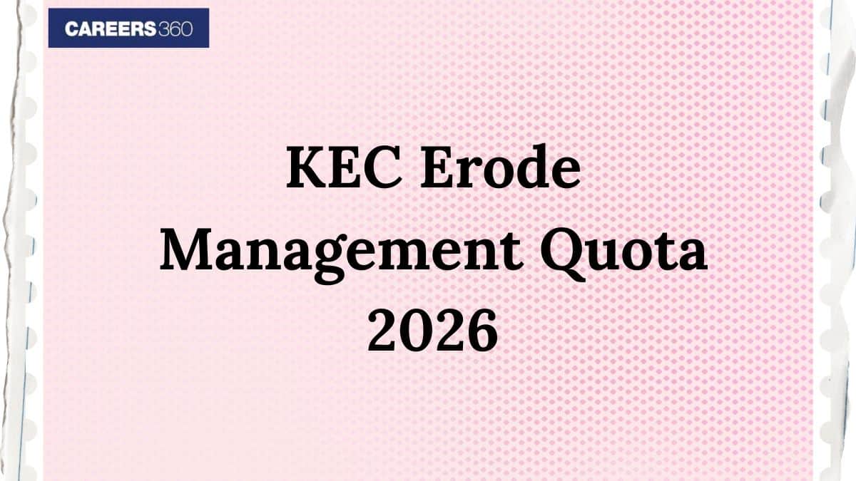 KEC Erode Management Quota 2026 - Admission, Fee, Cut Off