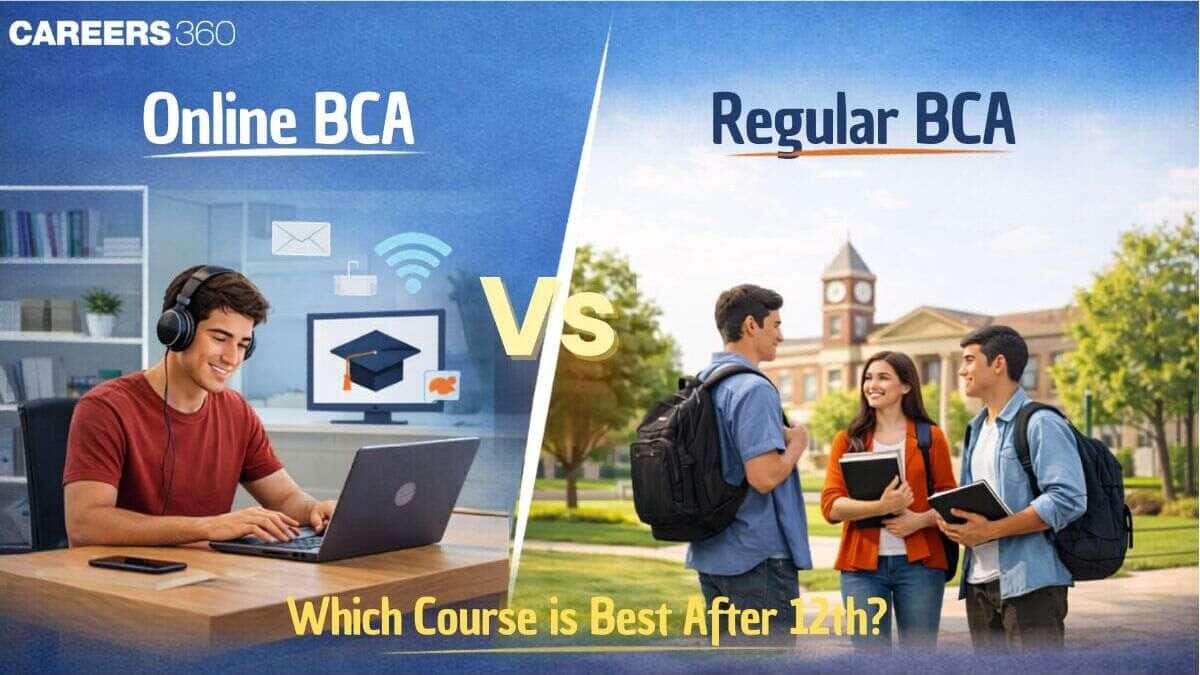 Online BCA vs Regular BCA: Which Course is Best After 12th?
