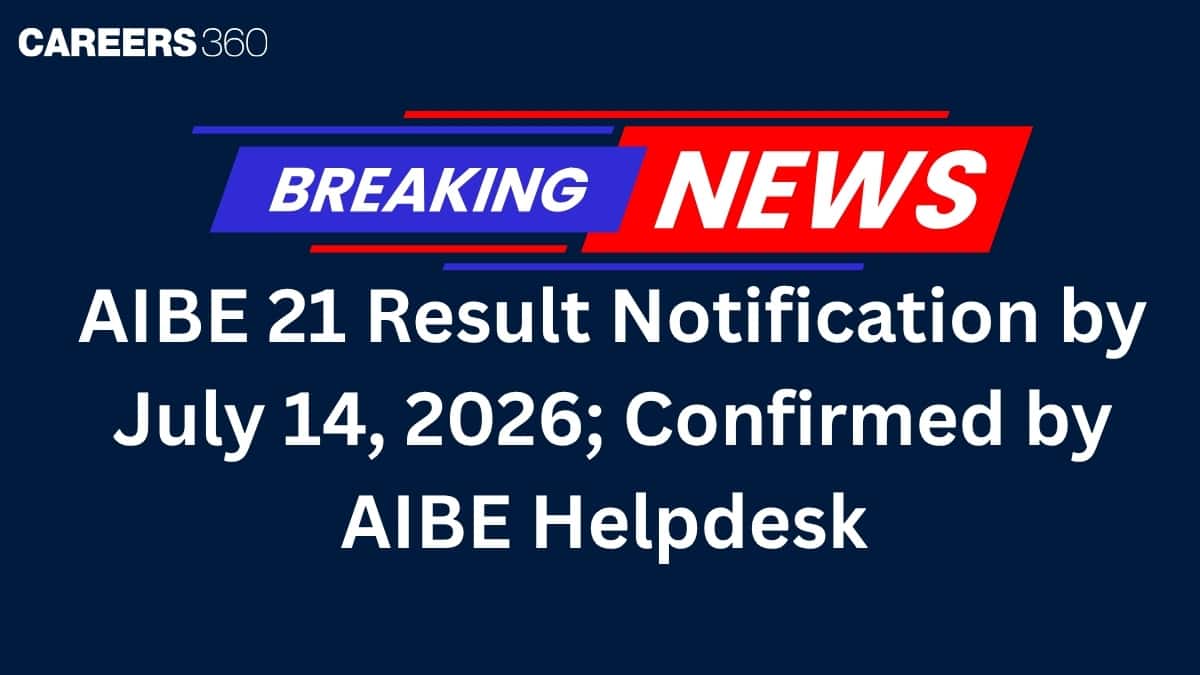 AIBE 21 Result Notification by July 14, 2026; Confirmed by AIBE Helpdesk