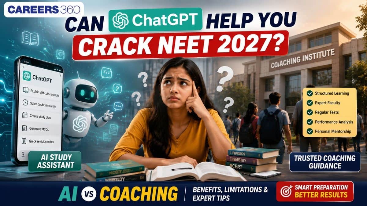 Can ChatGPT Help You Crack NEET 2027? AI vs Coaching, Benefits, Limitations & Expert Tips