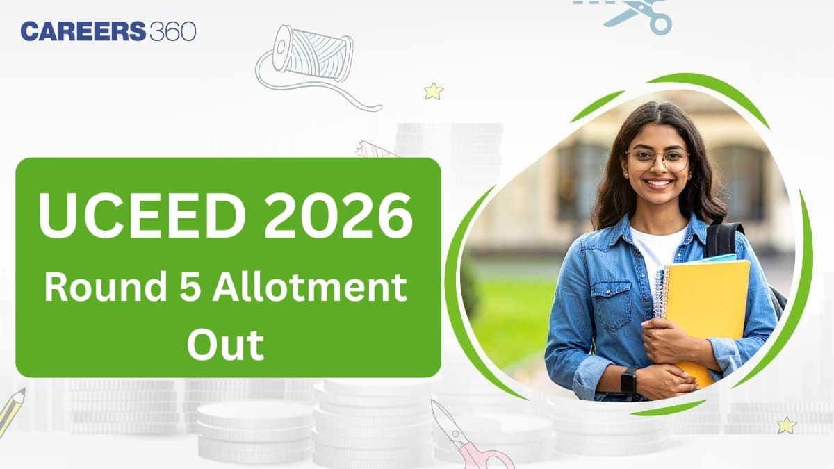 UCEED 2026 Round 5 Seat Allotment Out at uceed.iitb.ac.in