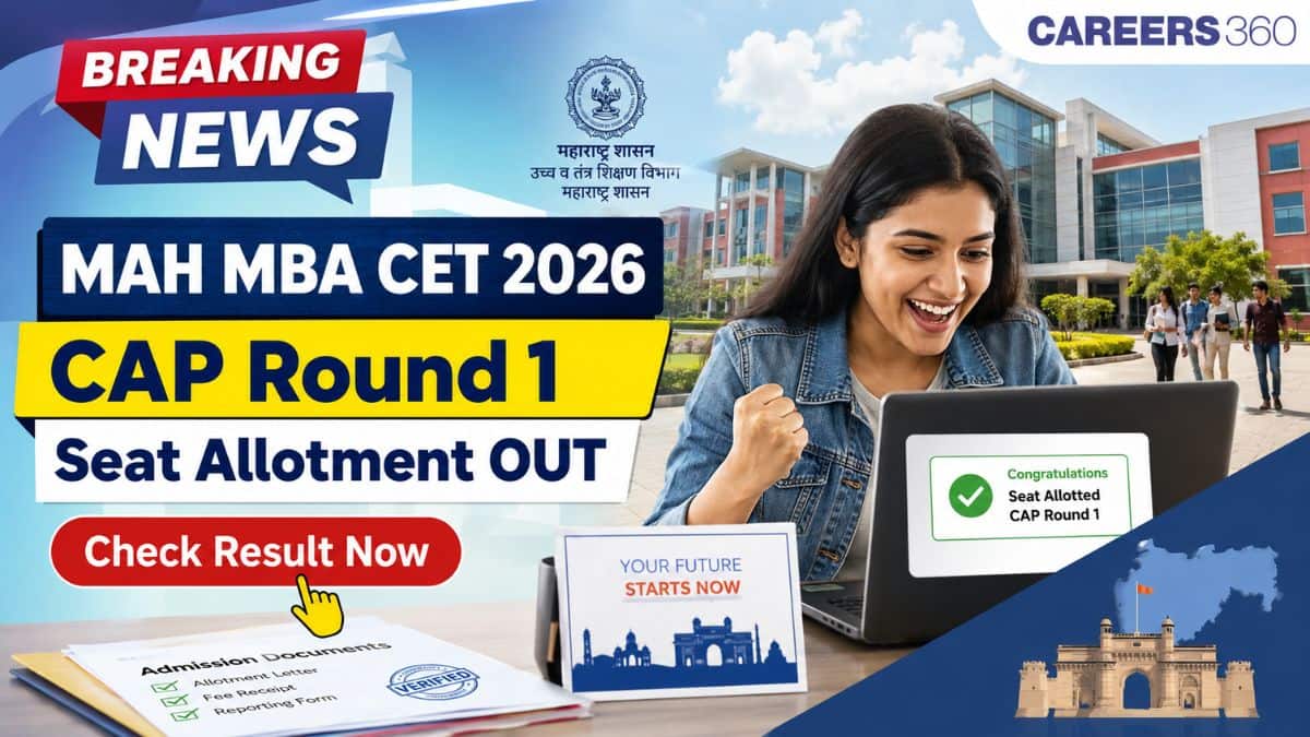 MAH MBA CET CAP Round 1 Seat Allotment 2026 OUT Today at cetcell.mahacet.org; Direct Link, Seat Acceptance