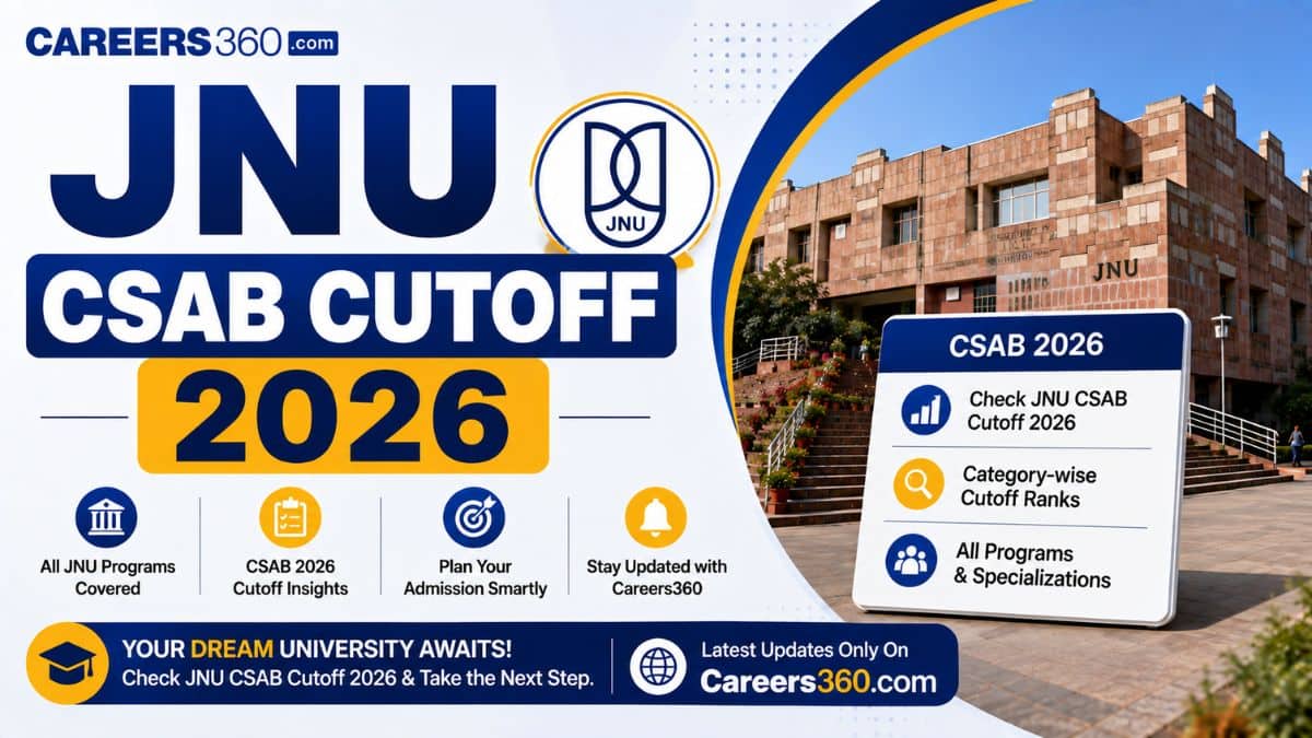 JNU CSAB Cutoff 2026: Check Ranks for BTech Admission