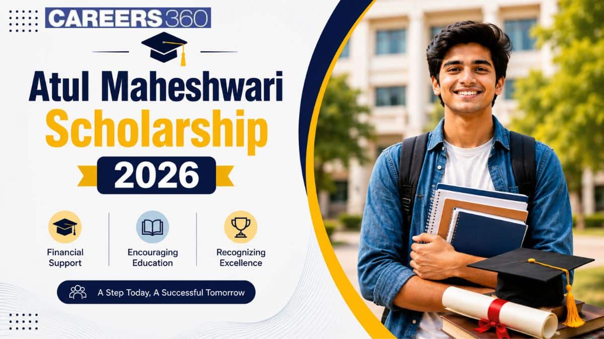 Atul Maheshwari Scholarship 2026 Started - Apply Online, Last Date, Eligibility & Awards