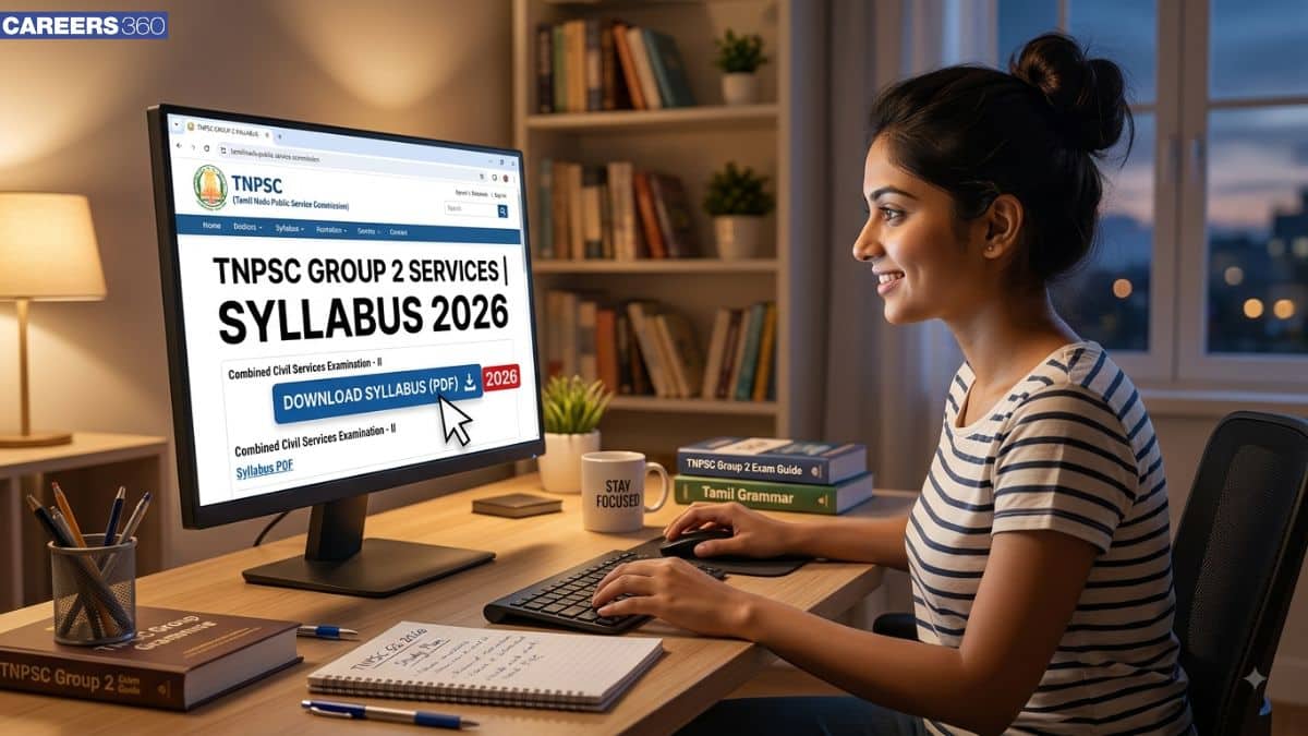 TNPSC Group 2 Syllabus 2026: Download PDF, Check Subject-wise Syllabus & Exam Pattern